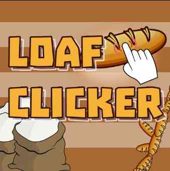 Loaf Clicker