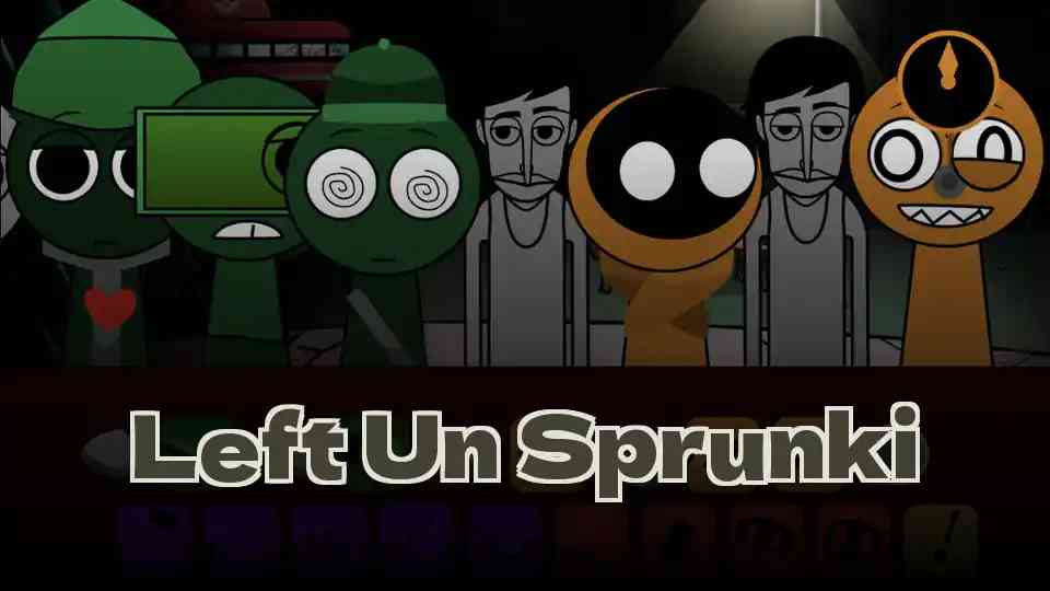 Left Un Sprunki