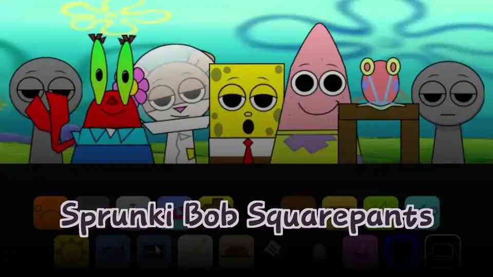 Sprunki Bob Squarepants
