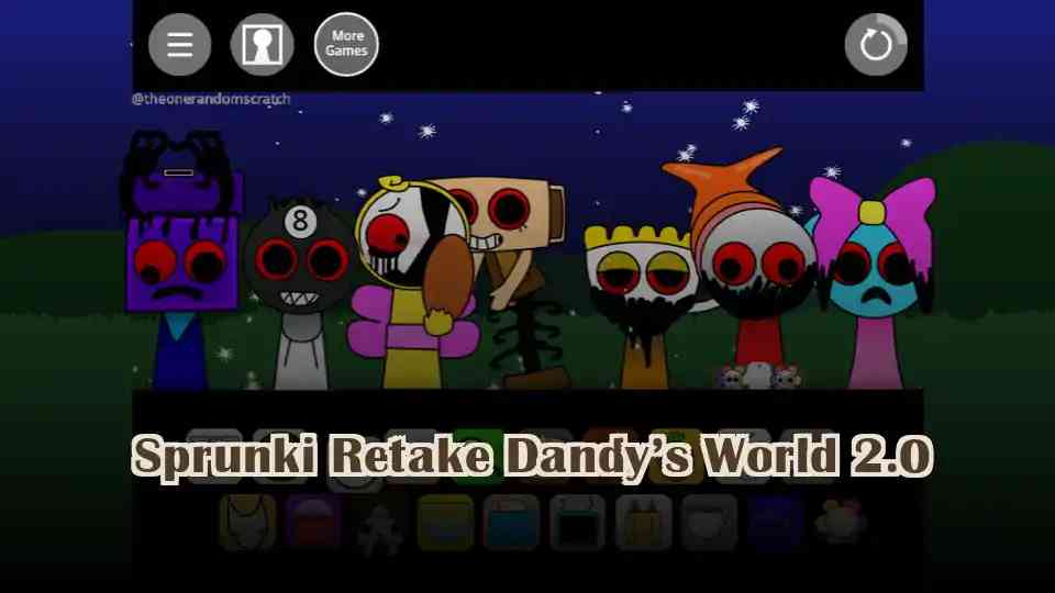 Sprunki Retake Dandy’s World 2.0