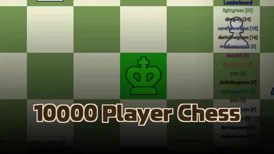 10000 Player Chess