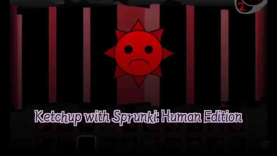Ketchup with Sprunki: Human Edition