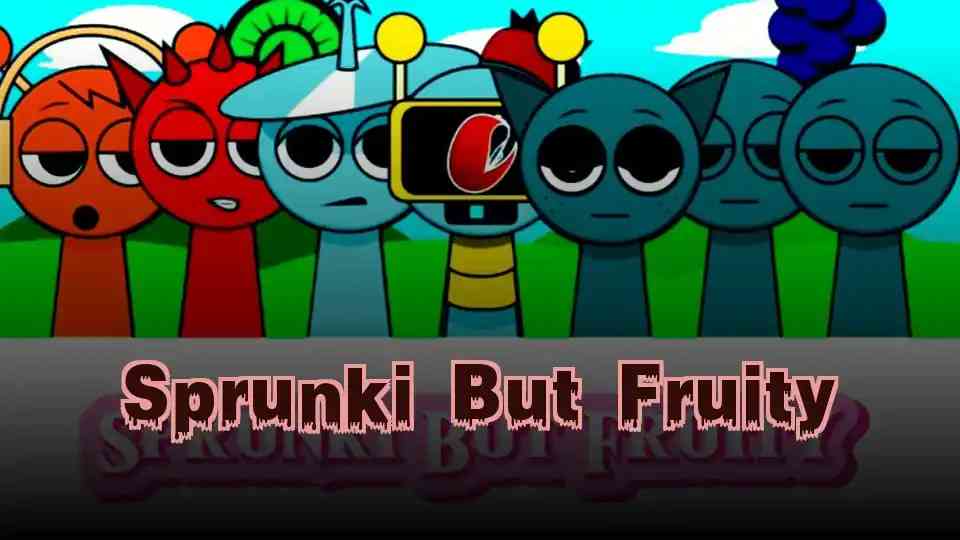 Sprunki But Fruity