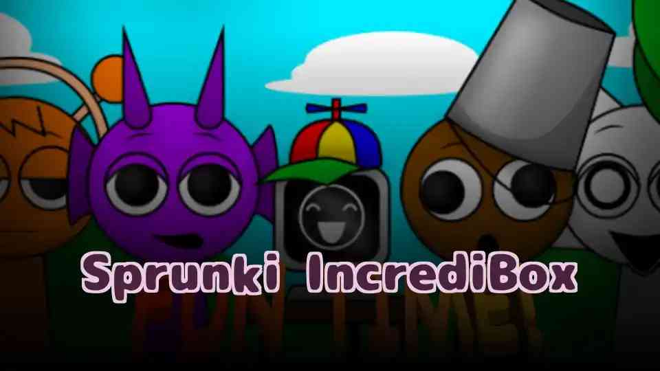 Sprunki IncrediBox