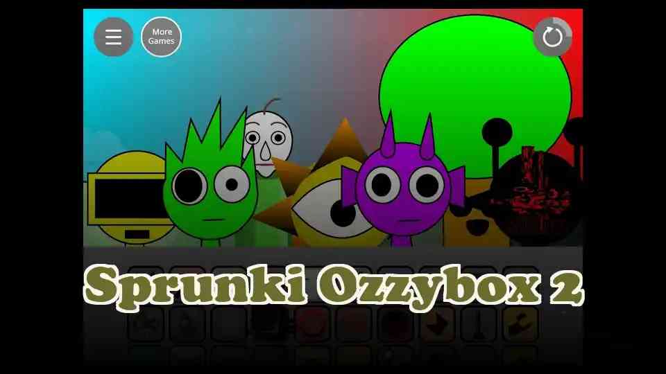 Sprunki Ozzybox 2