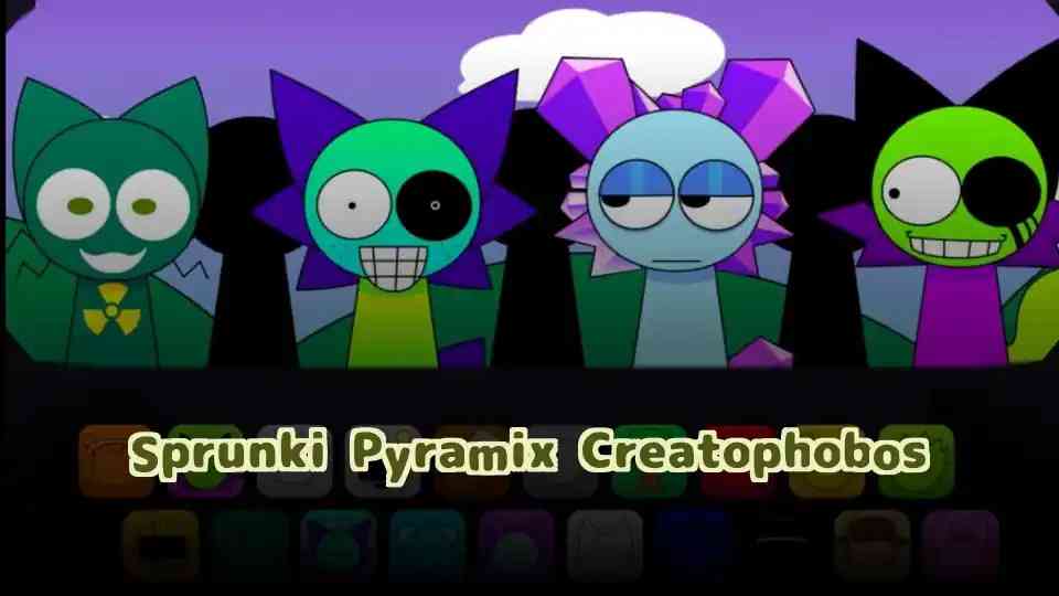 Sprunki Pyramix Creatophobos