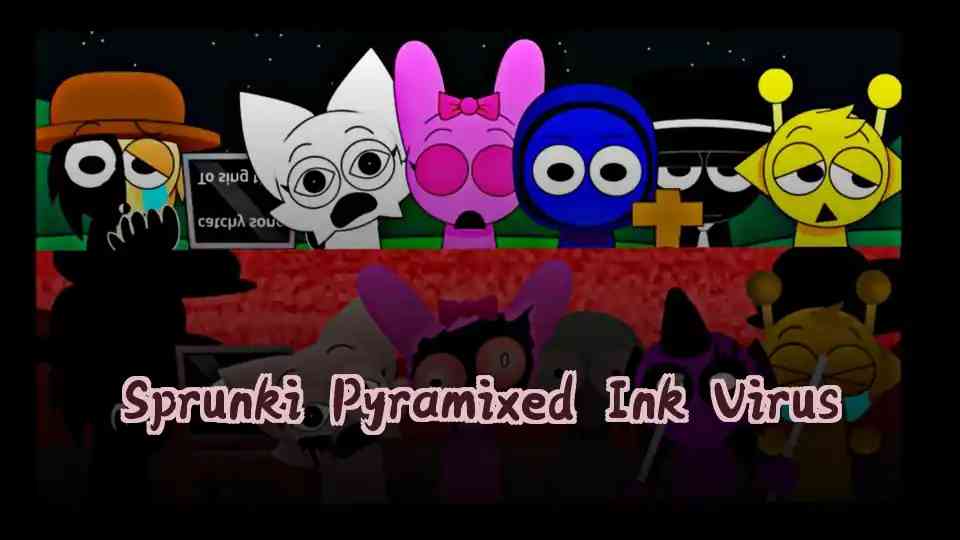 Sprunki Pyramixed Ink Virus