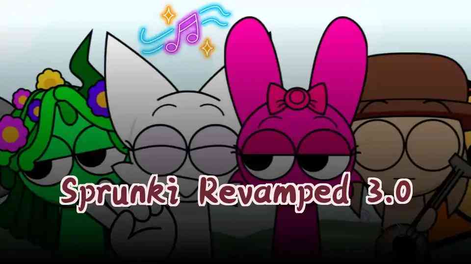 Sprunki Revamped 3.0