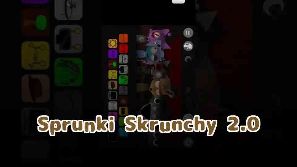 Sprunki Skrunchy 2.0