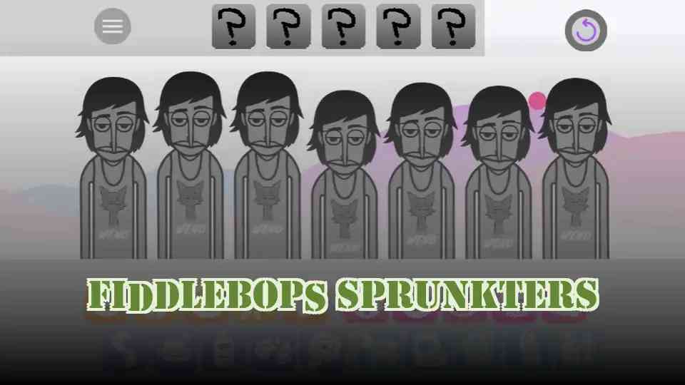 Fiddlebops Sprunkters