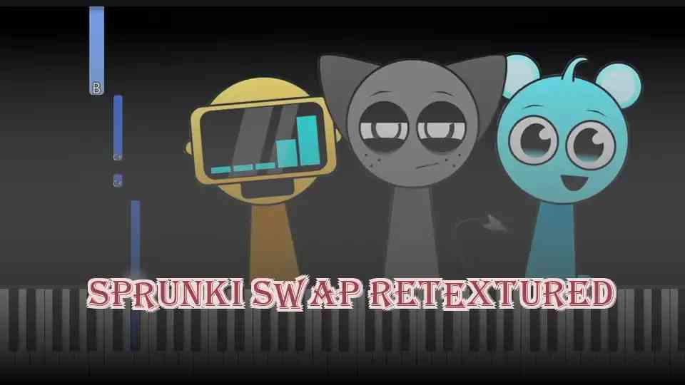 Sprunki Swap Retextured