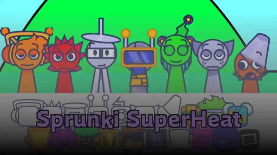 Sprunki SuperHeat