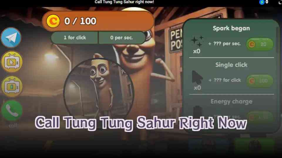 Call Tung Tung Sahur Right Now