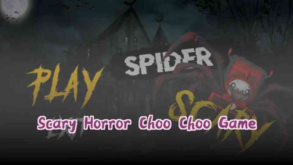 Scary Horror Choo Choo Game