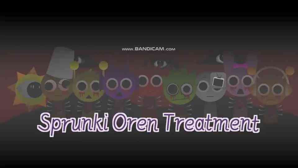 Sprunki Oren Treatment