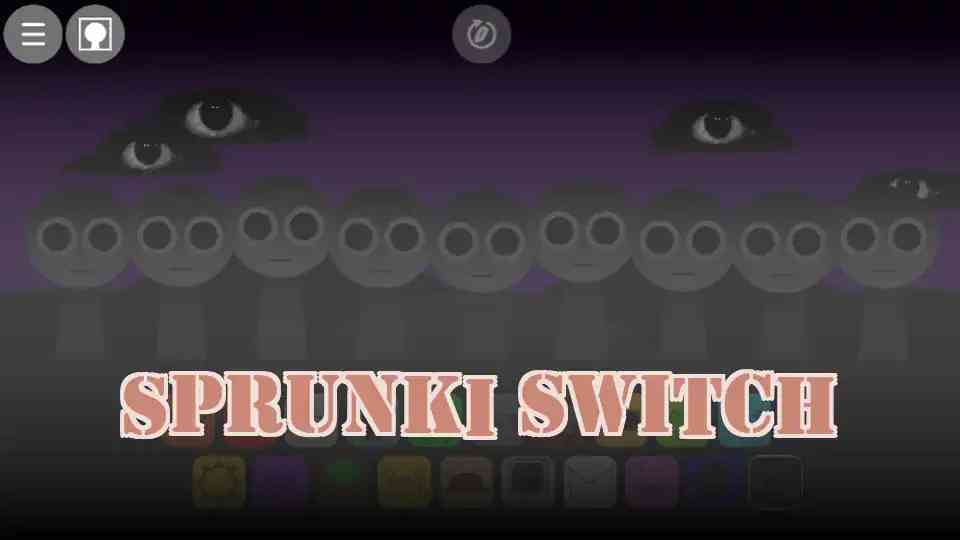 Sprunki Switch