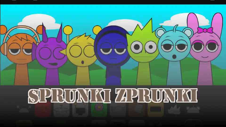 Sprunki Zprunki