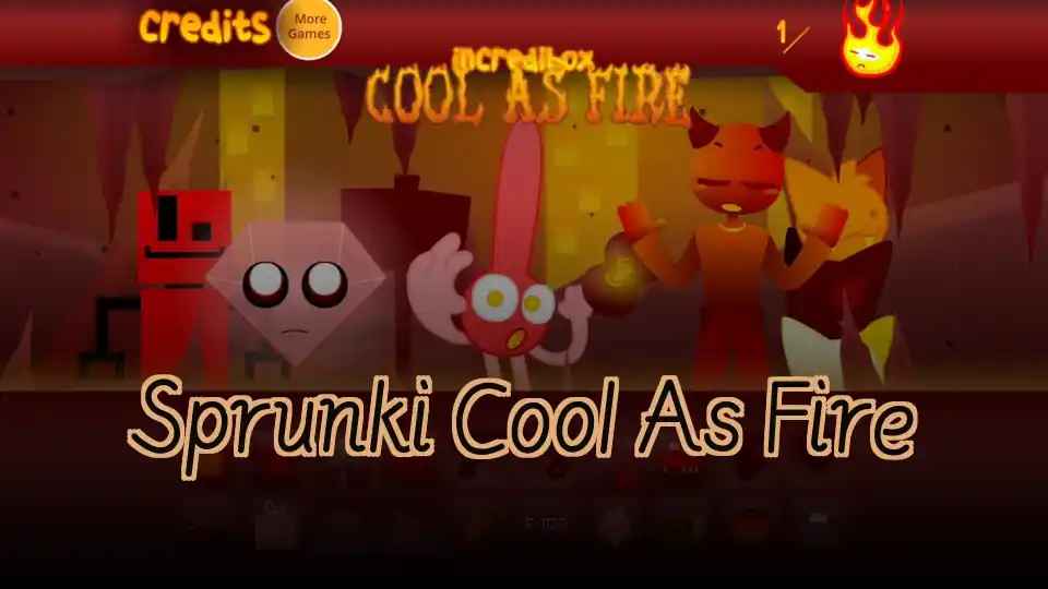 Sprunki Cool As Fire