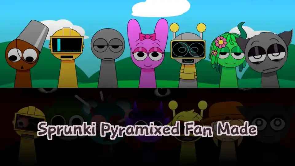 Sprunki Pyramixed Fan Made