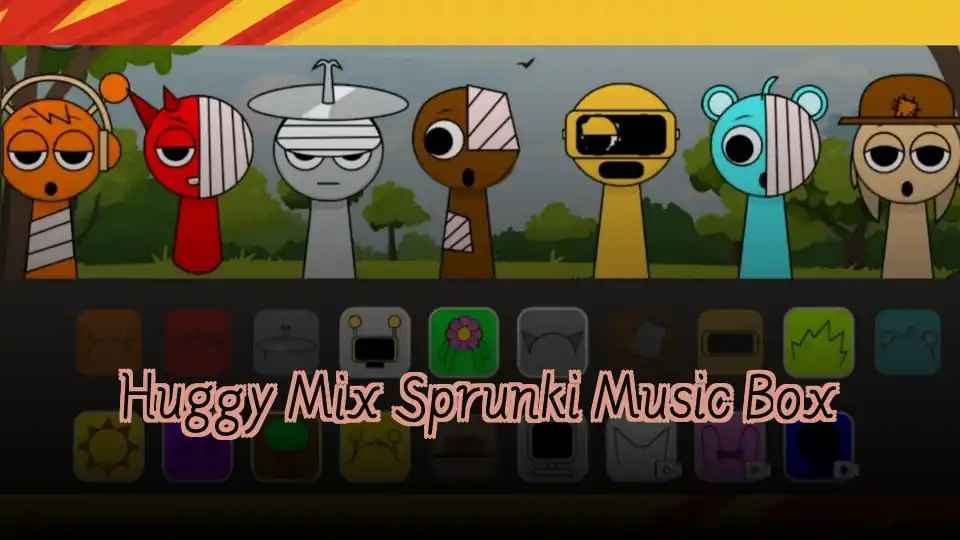 Huggy Mix Sprunki Music Box