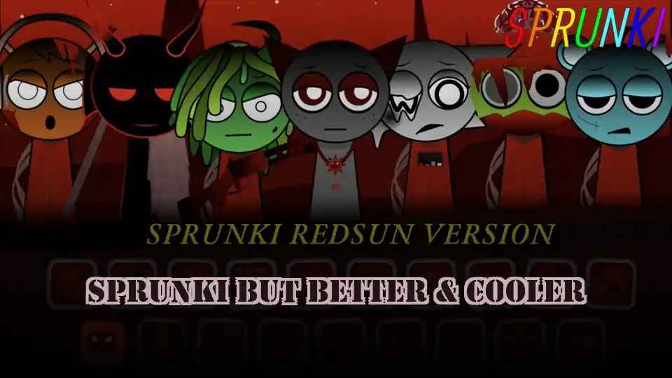 Sprunki But Better & Cooler