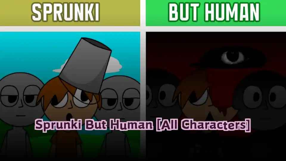 Sprunki But Human