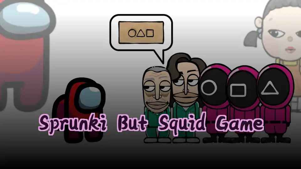 Sprunki But Squid Game