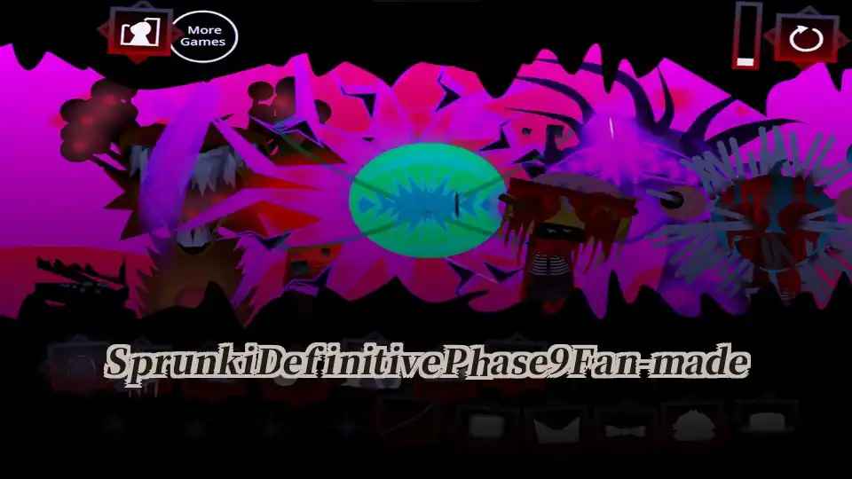 Sprunki Definitive Phase 9 Fan-made