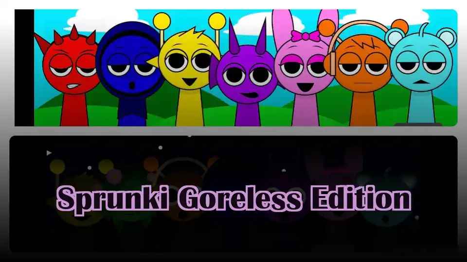 Sprunki Goreless Edition