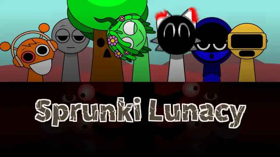 Sprunki Lunacy