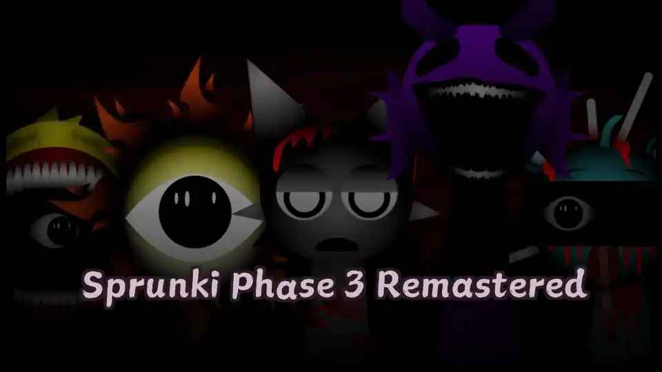 Sprunki Phase 3 Remastered