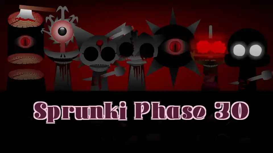 Sprunki Phase 30