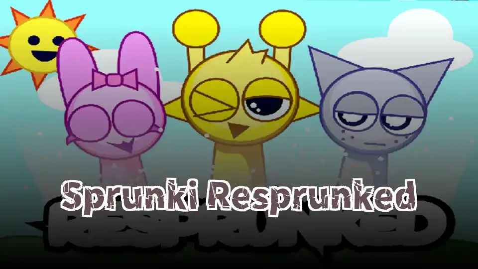 Sprunki Resprunked