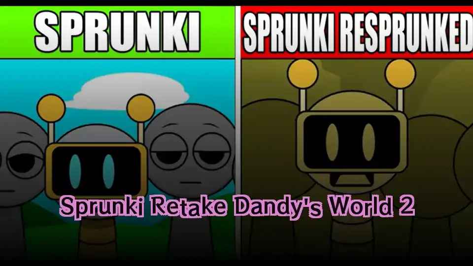 Sprunki Retake Dandy's World 2