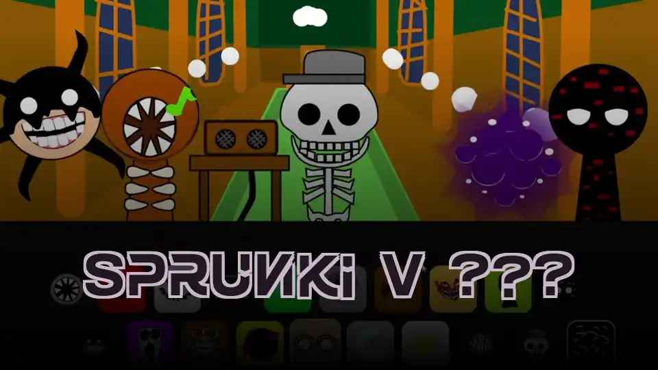 Sprunki V ???