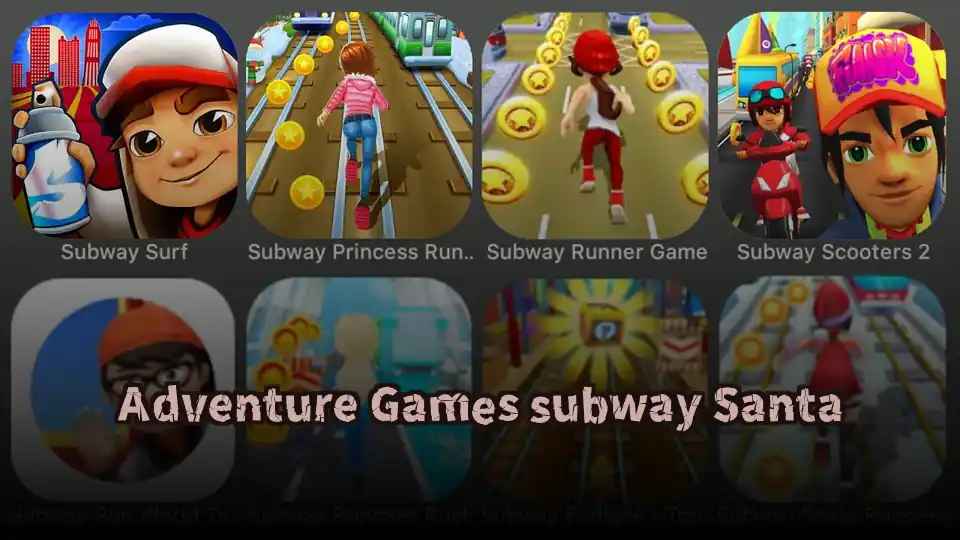 Adventure Games subway Santa