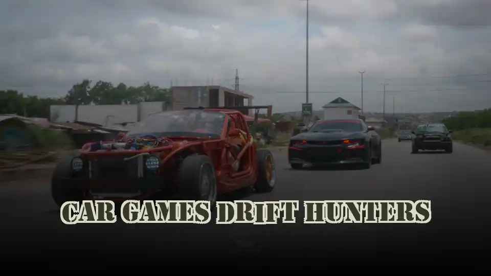 Car Games Drift Hunters