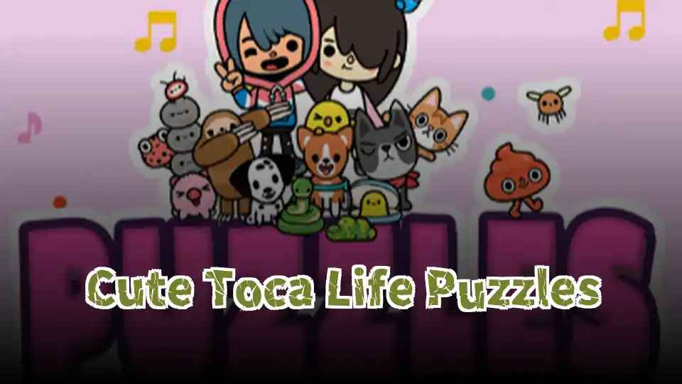 Cute Toca Life Puzzles