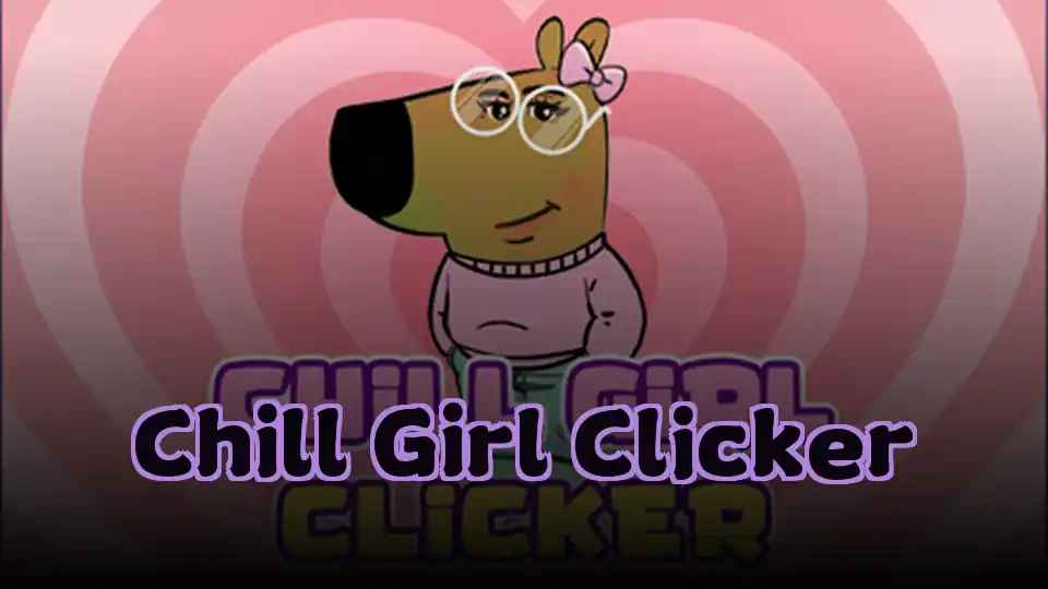 Chill Girl Clicker