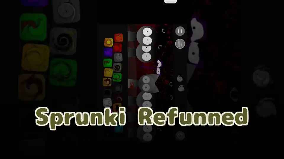 Sprunki Refunned