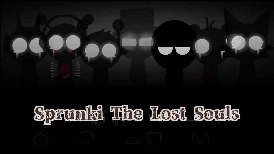 Sprunki The Lost Souls