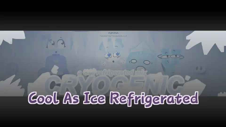 Cool As Ice Refrigerated