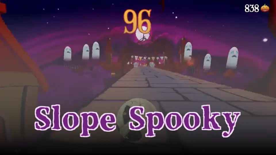 Slope Spooky
