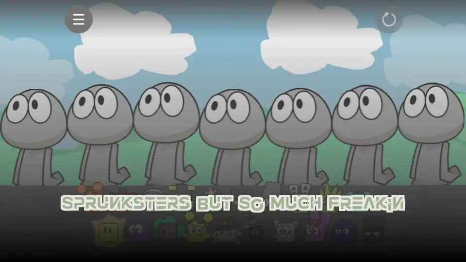 Sprunksters But So Much Freakin