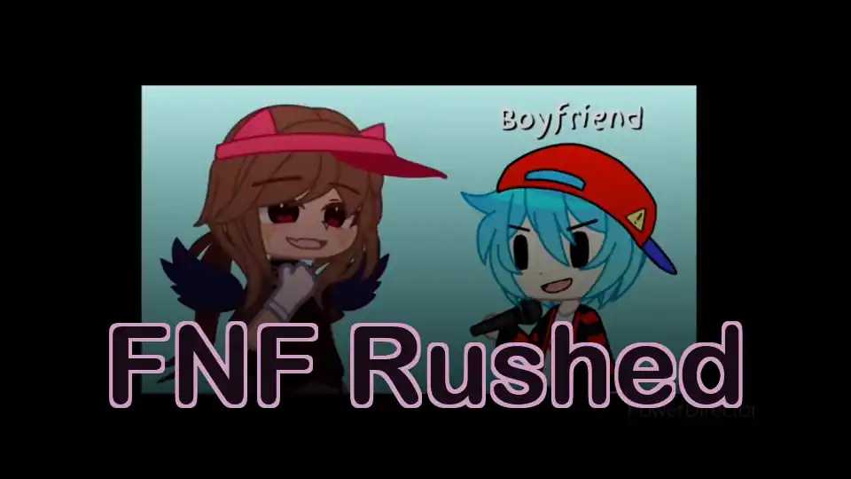 FNF Rushed