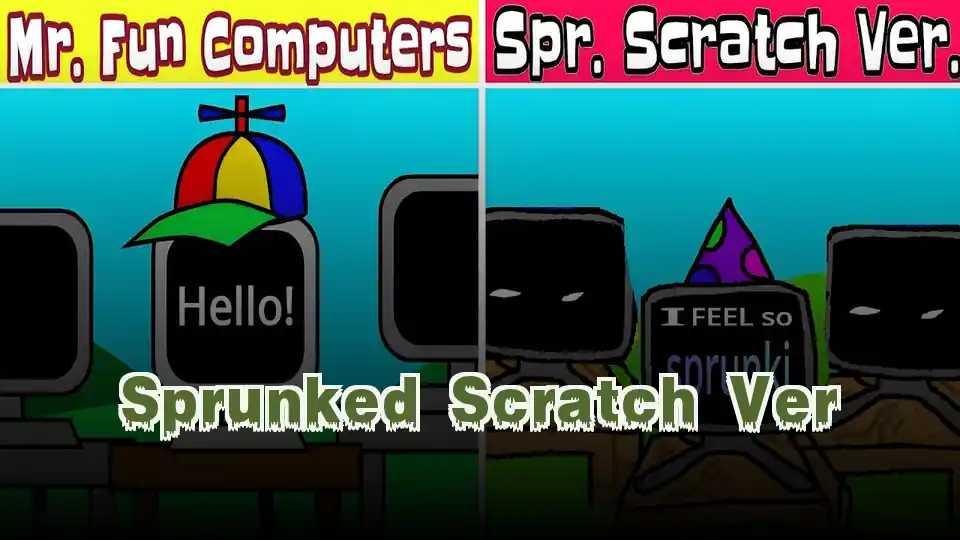 Sprunked Scratch Ver