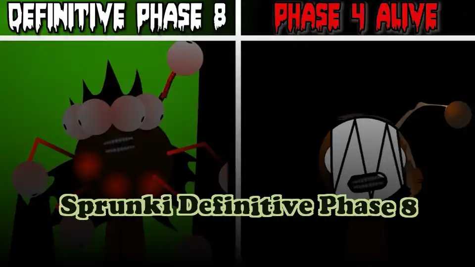 Sprunki Definitive Phase 8