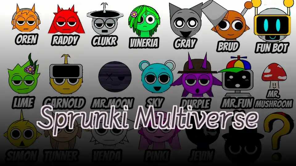 Sprunki Multiverse