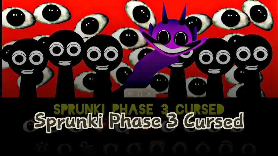 Sprunki Phase 3 Cursed