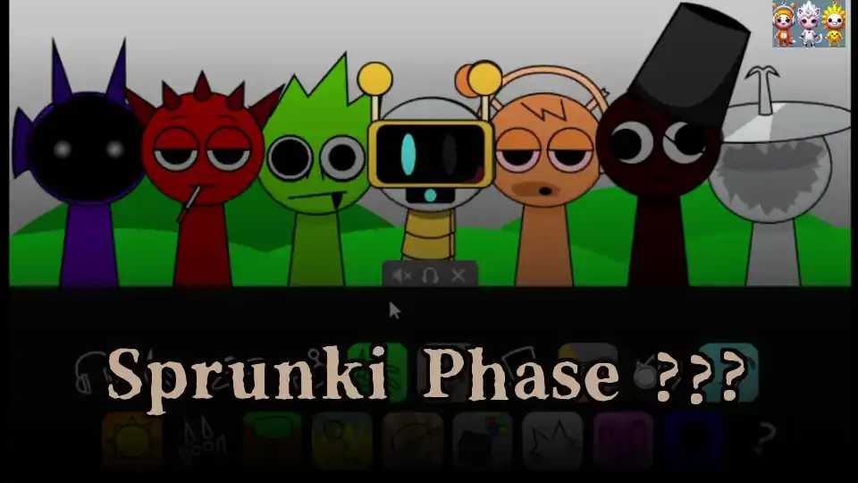 Sprunki Phase ???